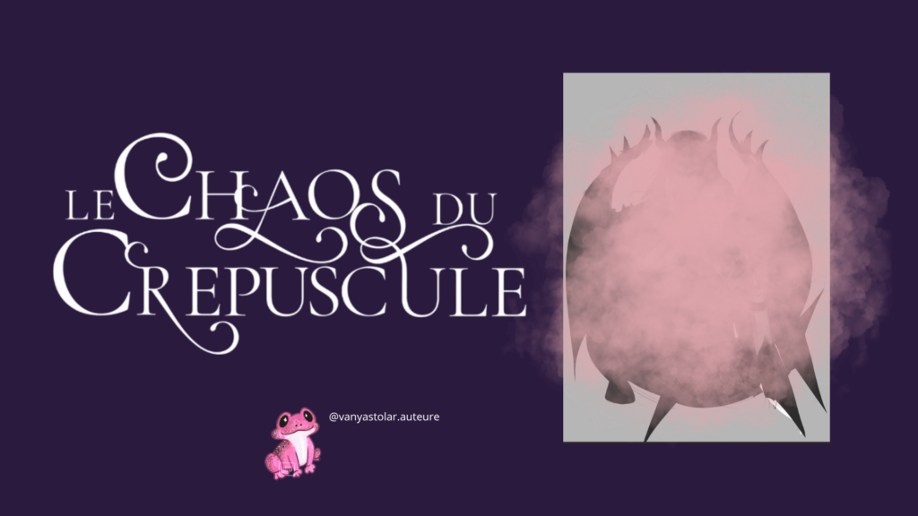 Illustration de l’actualité : Chaos du Crépuscule : Titre, croquis de cover, préinscriptions, goodies…etc